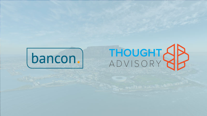 Thought Advisory and bancon Group six months on 