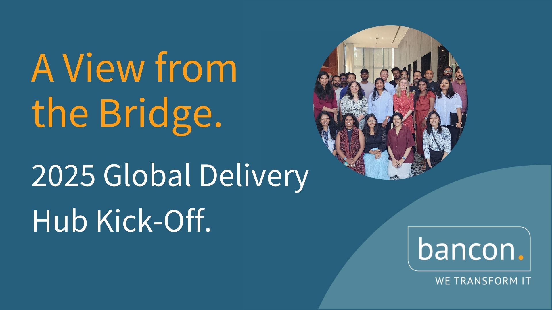 A View from the Bridge: 2025 India Kick-Off of the Global Delivery Hub