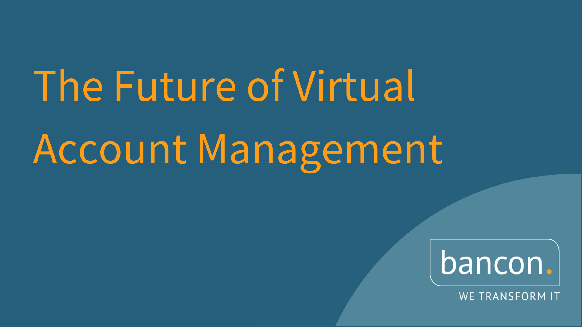 The Future of Virtual Account Management