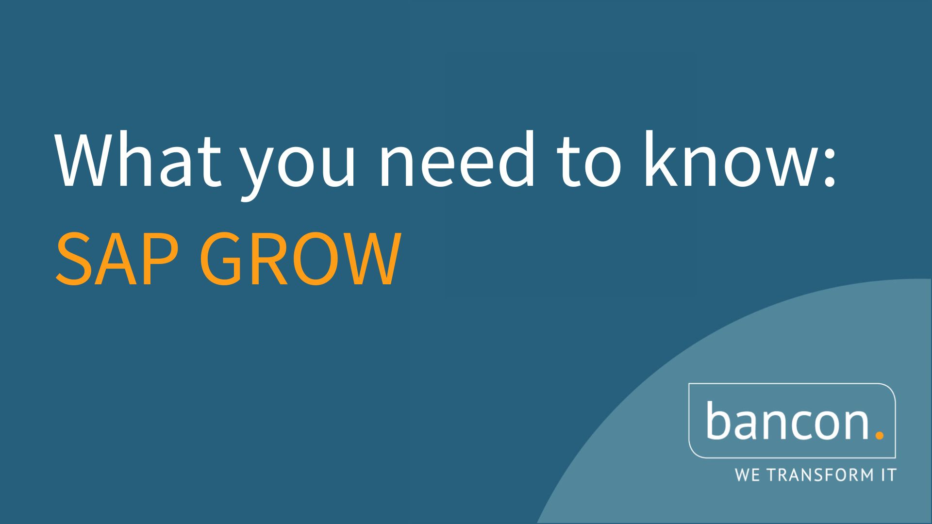 What you need to know: SAP GROW