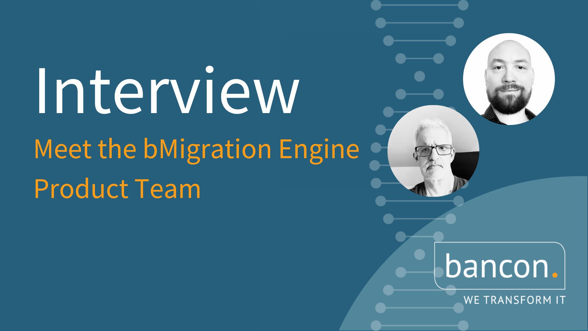 Interview: bMigrationEngine Product Team