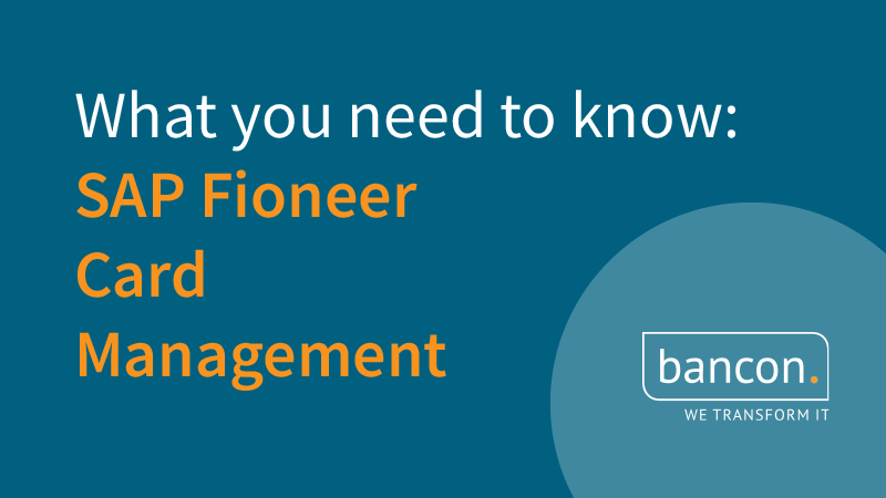 What you need to know about SAP Fioneer Card Management